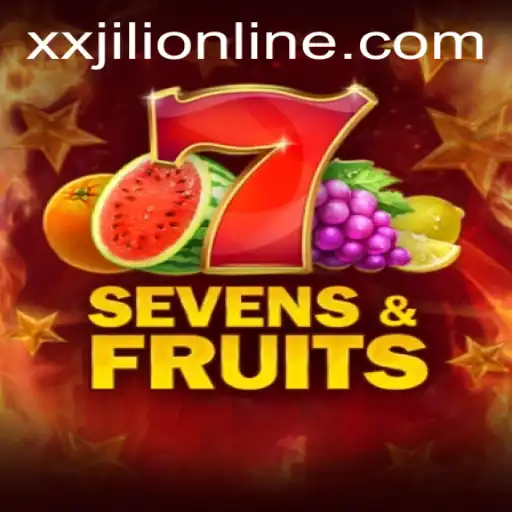 Exploring the Thrills of SevensFruits: A Dive into the World of XXJILI